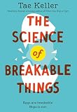 Book cover for “The Science of Breakable Things”