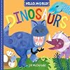 Hello, World! Dinosaurs
