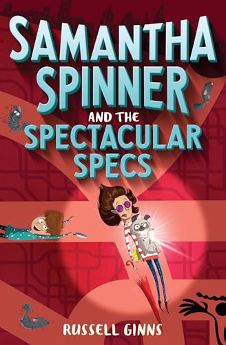 Cover of Samantha Spinner and the Spectacular Specs
