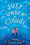Just Under the Clouds