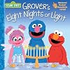 Grover's Eight Nights of Light (Sesame Street) (Pictureback(R))