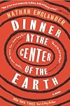 Dinner at the Center of the Earth