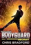 Bodyguard: Recruit (Book 1)