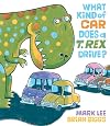 What Kind of Car Does a T. Rex Drive?
