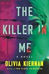 The Killer in Me: A Novel