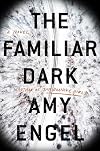 The Familiar Dark