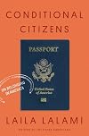 Conditional Citizens: On Belonging in America