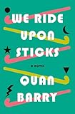 We Ride Upon Sticks