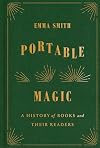 Portable Magic: A History of Books and their Readers
