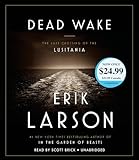 Dead Wake The Last Crossing Of The Lusitania
