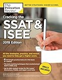 Cracking The Ssat Isee 2019 Edition All The Strategies Practice And Review You Need To Help Get A Higher Score