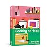 Cooking at Home: Or, How I Learned to Stop Worrying About Recipes and Love My Microwave