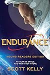 Endurance, Young Readers Edition: My Year in Space and How I Got There
