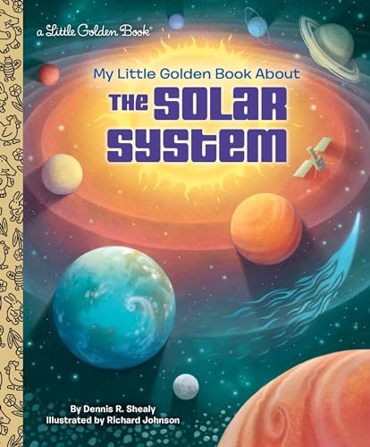 My Little Golden Book About the Solar System (By: Dennis R. Shealy,RichardJohnson) cover