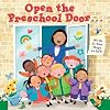 Open the Preschool Door...