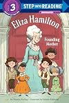 Eliza Hamilton: Founding Mother (Step into Reading)