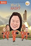 What Is Nasa What Was