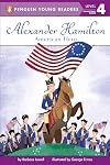 Alexander Hamilton: American Hero (Penguin Young Readers, Level 4)
