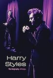 Harry Styles The Biography Offstage