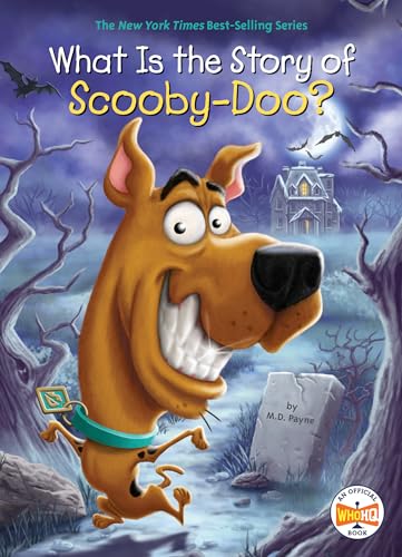 What Is the Story of Scooby-Doo? / by Payne, M. D