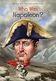 Who Was Napoleon