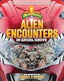 Alien Encounters In Angel Grove