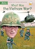 What Was The Vietnam War