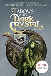 Shadows of the Dark Crystal
