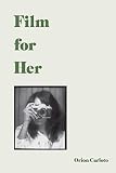 Film For Her