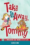 Take It Away, Tommy!