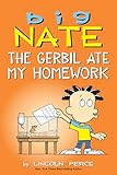 Big Nate The Gerbil Ate My Homework Volume 23