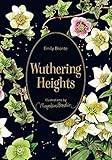 Wuthering Heights: Illustrations by Marjolein Bastin (Marjolein Bastin Classics Series)