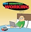 Not Remotely Working (Dilbert)
