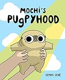 Mochi's pugpyhood