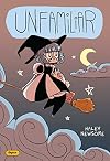 Unfamiliar, Vol. 1