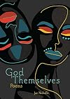 God Themselves