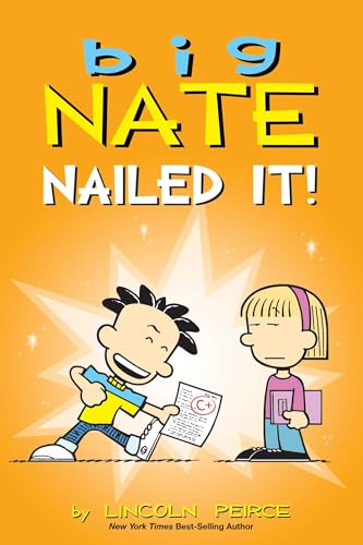 Big Nate Nailed It! / by Peirce, Lincoln
