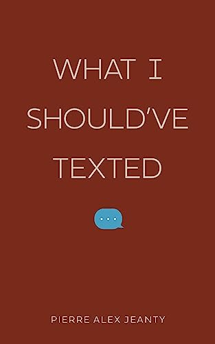 What I Should've Texted book cover