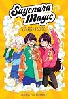 Sayonara Magic: Wizards in School (Volume 1)