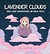 Lavender Clouds: Comics about Neurodivergence and Mental Health