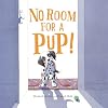 No Room for a Pup!