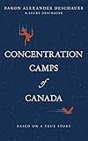 Concentration Camps of Canada
