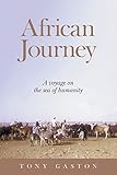 African Journey A Voyage On The Sea Of Humanity