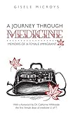 A Journey Through Medicine Memoirs Of A Female Immigrant