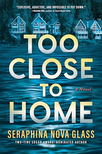 Too Close to Home / by Glass, Seraphina Nova
