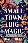 Small Town, Big Magic