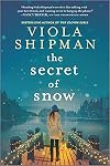The Secret of Snow