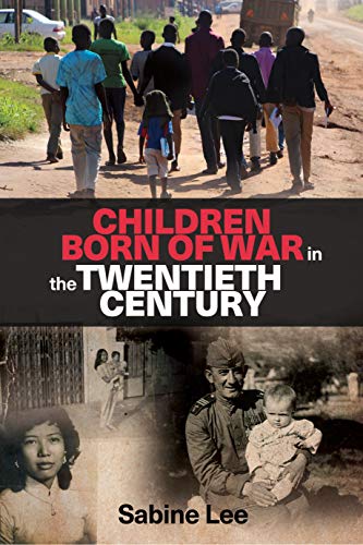 Cover of Children Born of War in the Twentieth Century