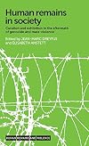 Human remains in society: Curation and exhibition in the aftermath of genocide and mass-violence (Human Remains and Violence)
