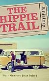 The hippie trail: A history